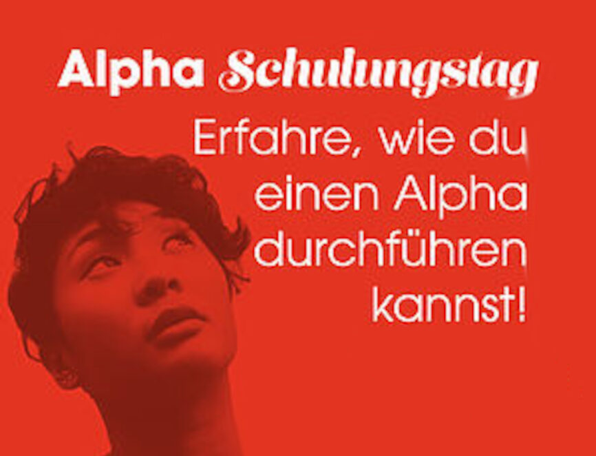 Alpha-Schulungstag / 20. Juni
