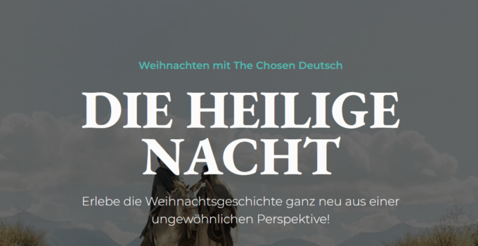 Erlebe Weihnachten gemeinsam mit The Chosen