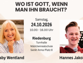 Wo ist Gott, wenn man ihn braucht? Glaubenstag in Riedenburg / 24. Okt.